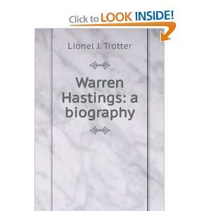 Warren Hastings a biography