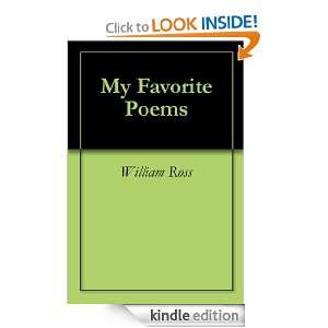 My Favorite Poems William Ross  Kindle Store