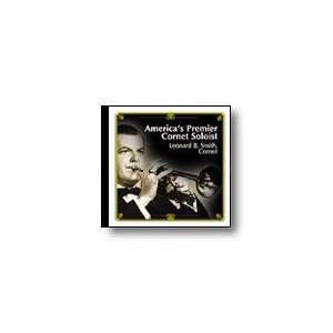  Leonard B. Smith Americas Premier Cornet Soloist (CD 2000 