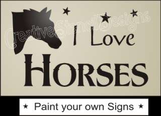 New Stencil #WES43 ~ Lg. I Love Horses with Horse head and stars 
