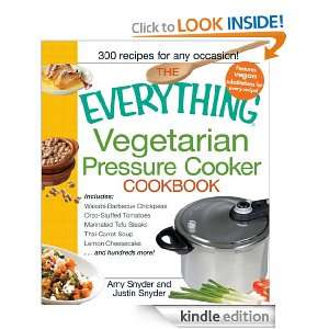 The Everything Vegetarian Pressure Cooker Cookbook (Everything 