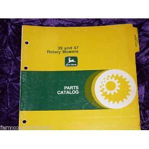  John Deere 39 & 47 Rotary Mowers OEM Parts Manual John 