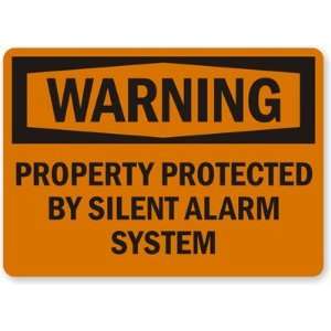   By Silent Alarm System Plastic Sign, 14 x 10